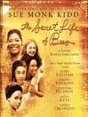 The Secret Life of Bees